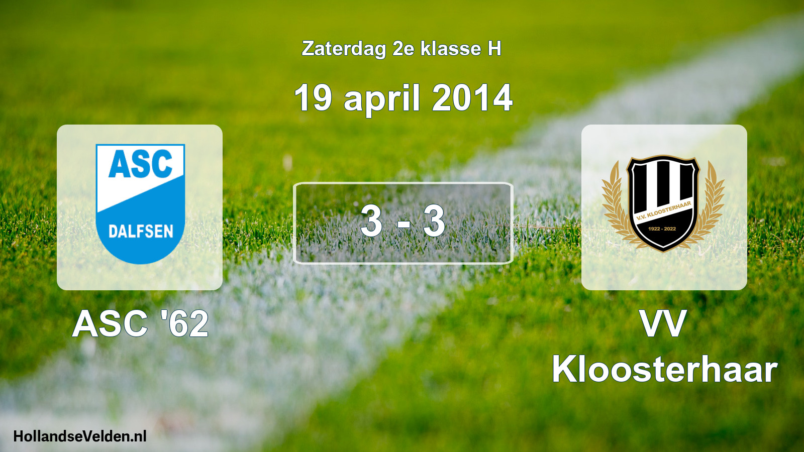 Total number of matches played: ASC '62 - VV Kloosterhaar 3 - 3 (19 April 2014)