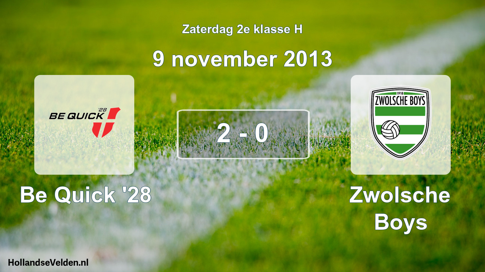 Total number of matches played: Be Quick '28 - Zwolsche Boys 2 - 0 (9 November 2013)