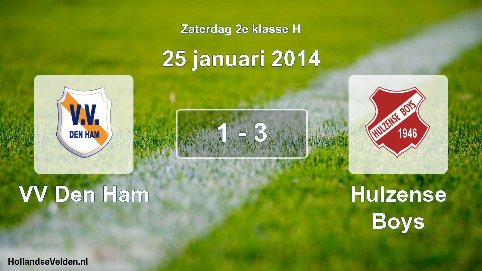 Total number of matches played: VV Den Ham - Hulzense Boys 1 - 3 (25 January 2014)