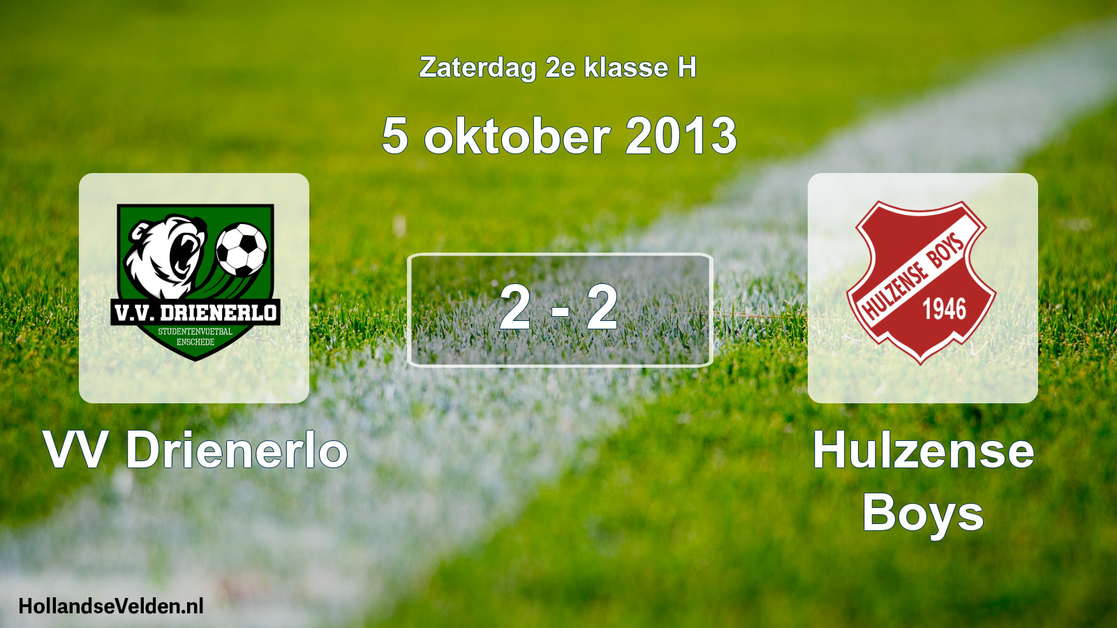 Total number of matches played: VV Drienerlo - Hulzense Boys 2 - 2 (5 October 2013)