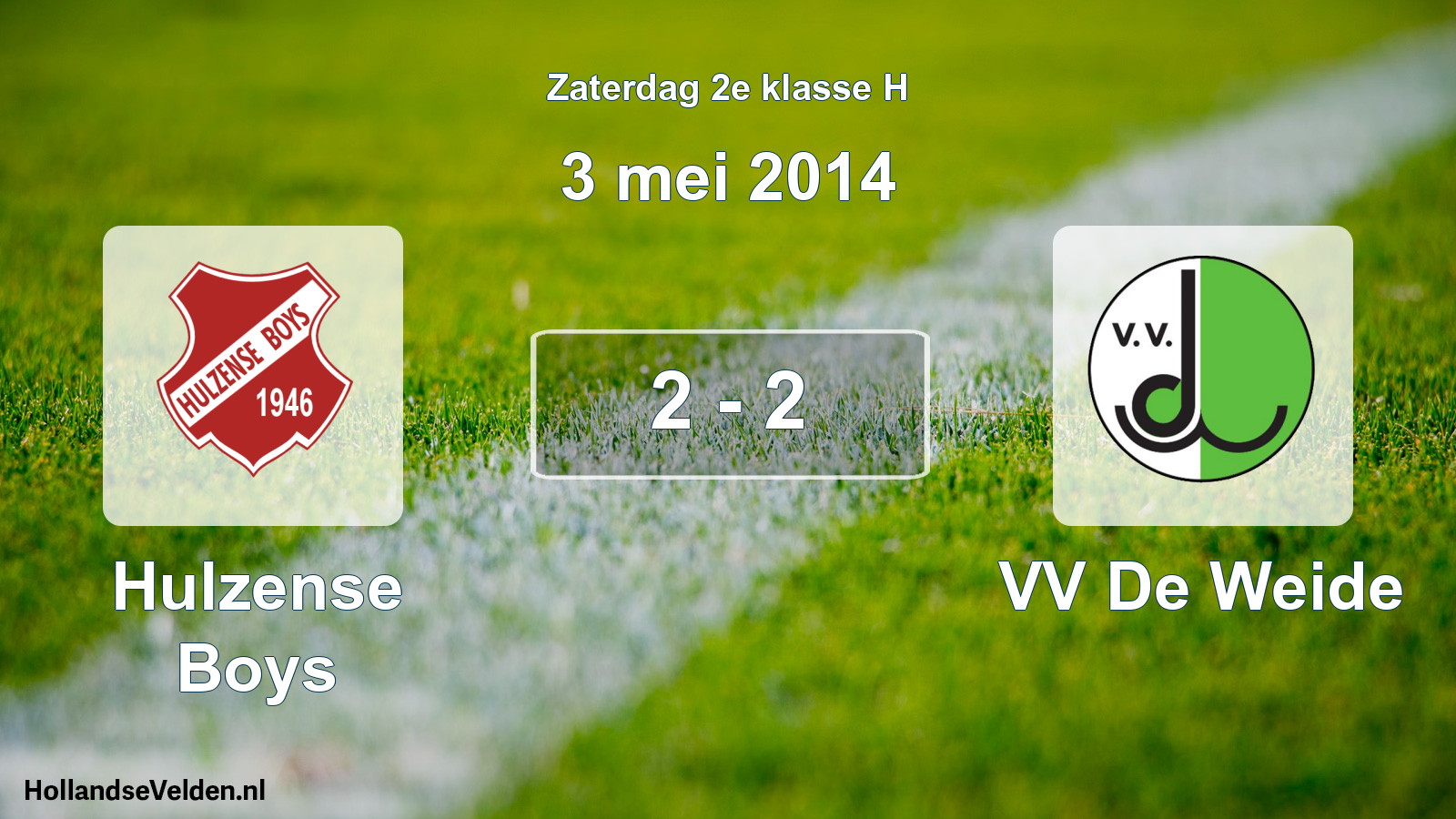 Total number of matches played: Hulzense Boys - VV De Weide 2 - 2 (3 May 2014)