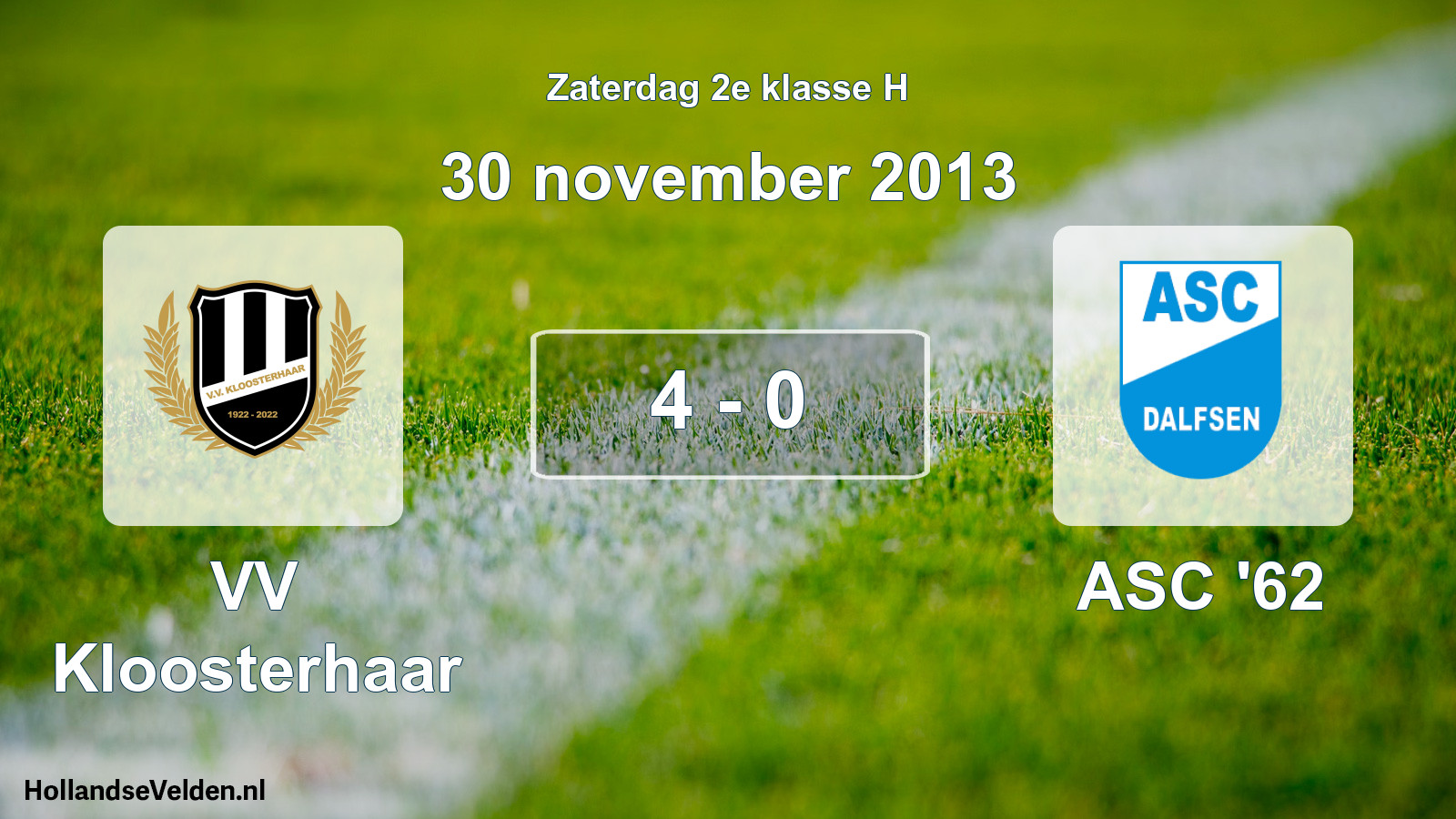 Total number of matches played: VV Kloosterhaar - ASC '62 4 - 0 (30 November 2013)