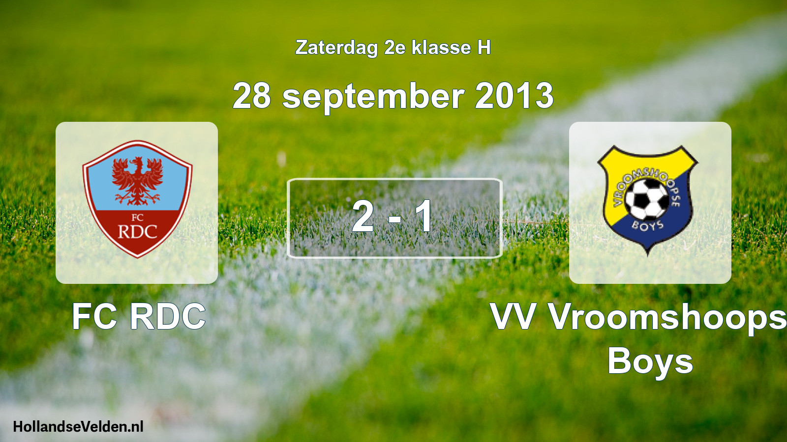 Total number of matches played: FC RDC - VV Vroomshoopse Boys 2 - 1 (28 September 2013)