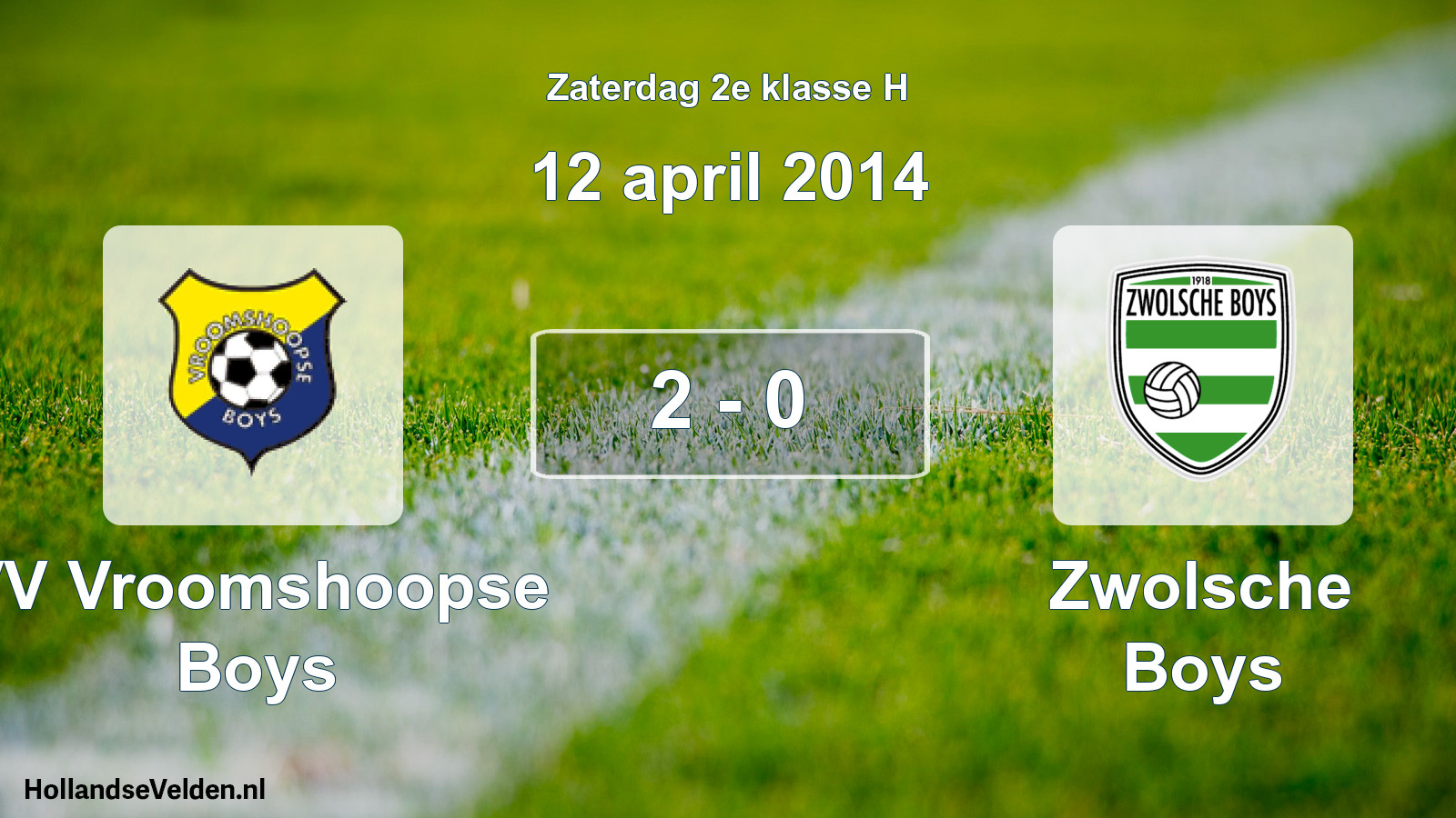 Total number of matches played: VV Vroomshoopse Boys - Zwolsche Boys 2 - 0 (12 April 2014)