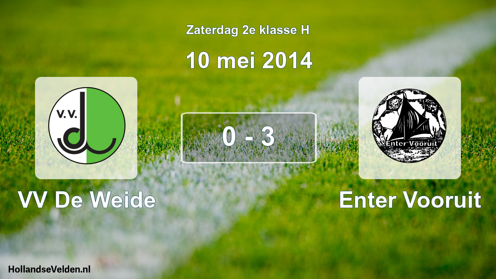 Total number of matches played: VV De Weide - Enter Vooruit 0 - 3 (10 May 2014)