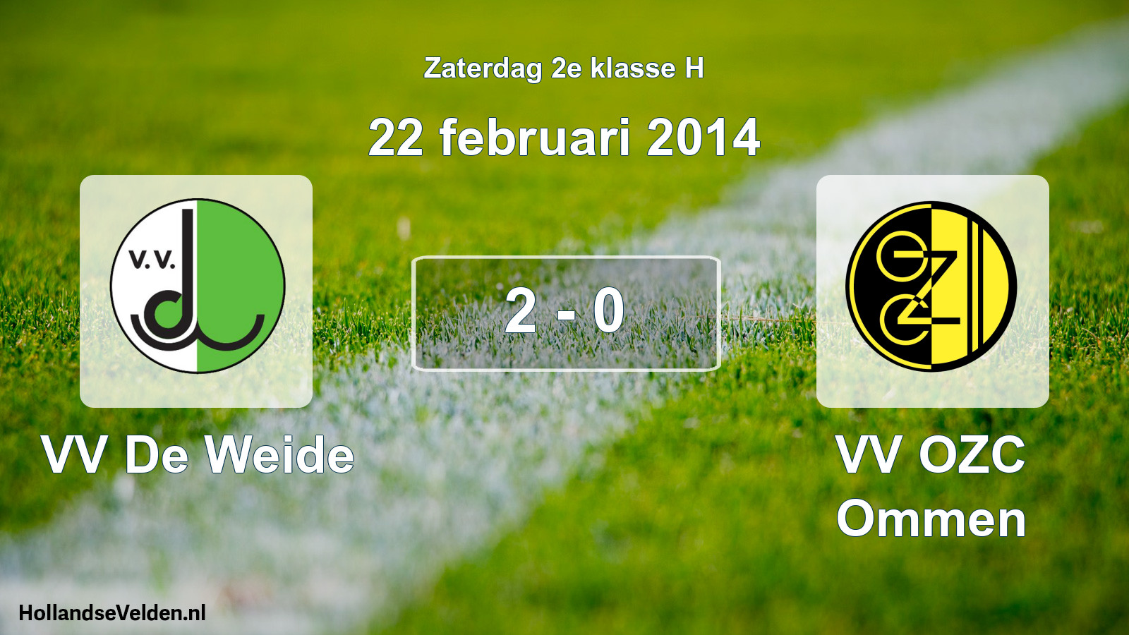 Total number of matches played: VV De Weide - VV OZC Ommen 2 - 0 (22 February 2014)