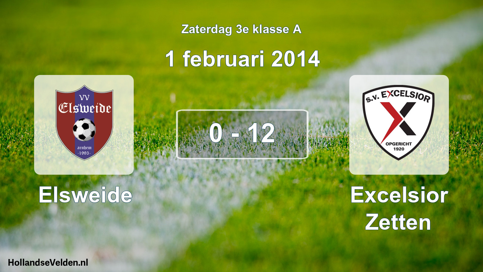 Total number of matches played: Elsweide - Excelsior Zetten 0 - 12 (1 February 2014)