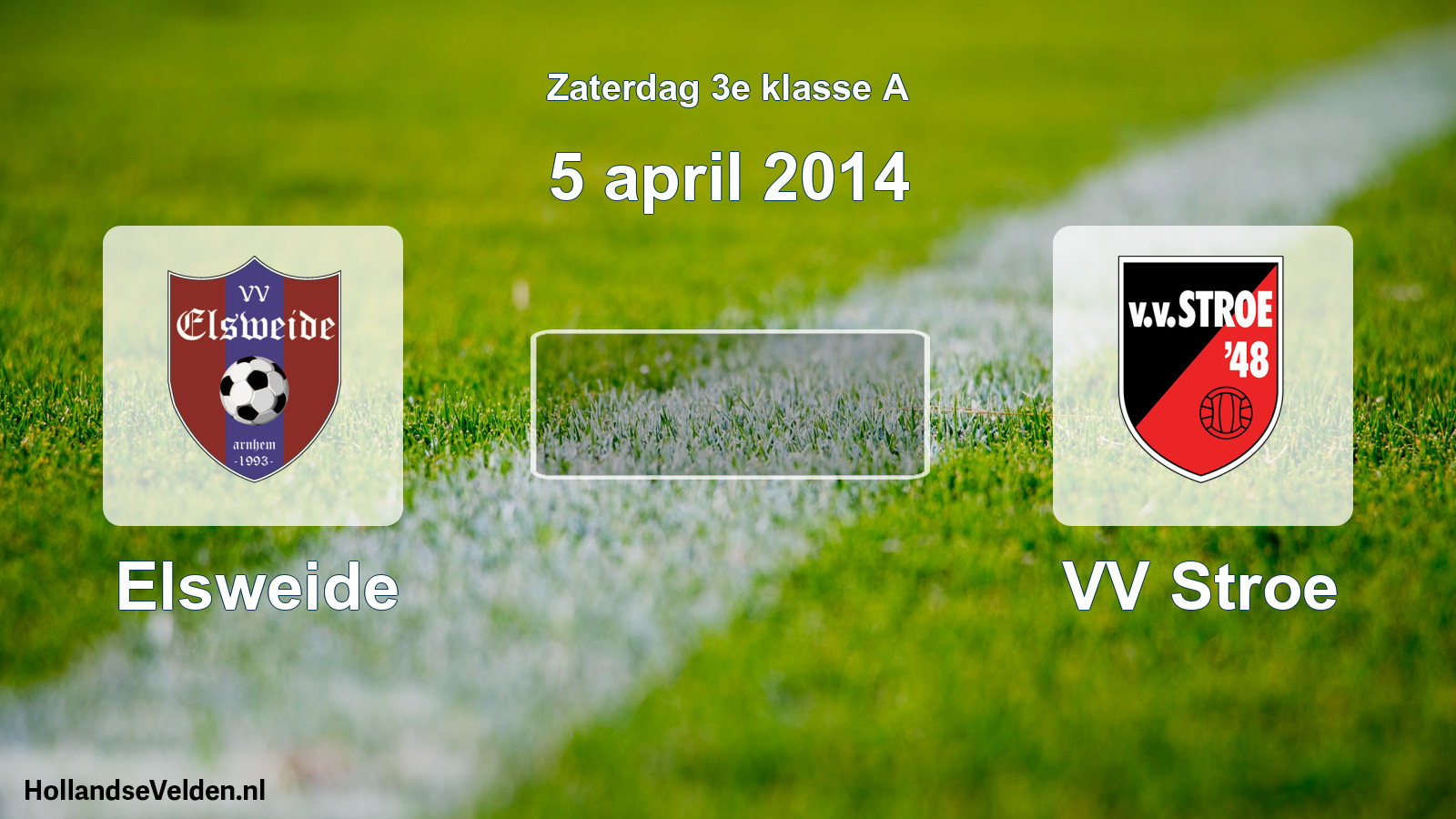 Scheduled Match: Elsweide - VV Stroe (5 April 2014)