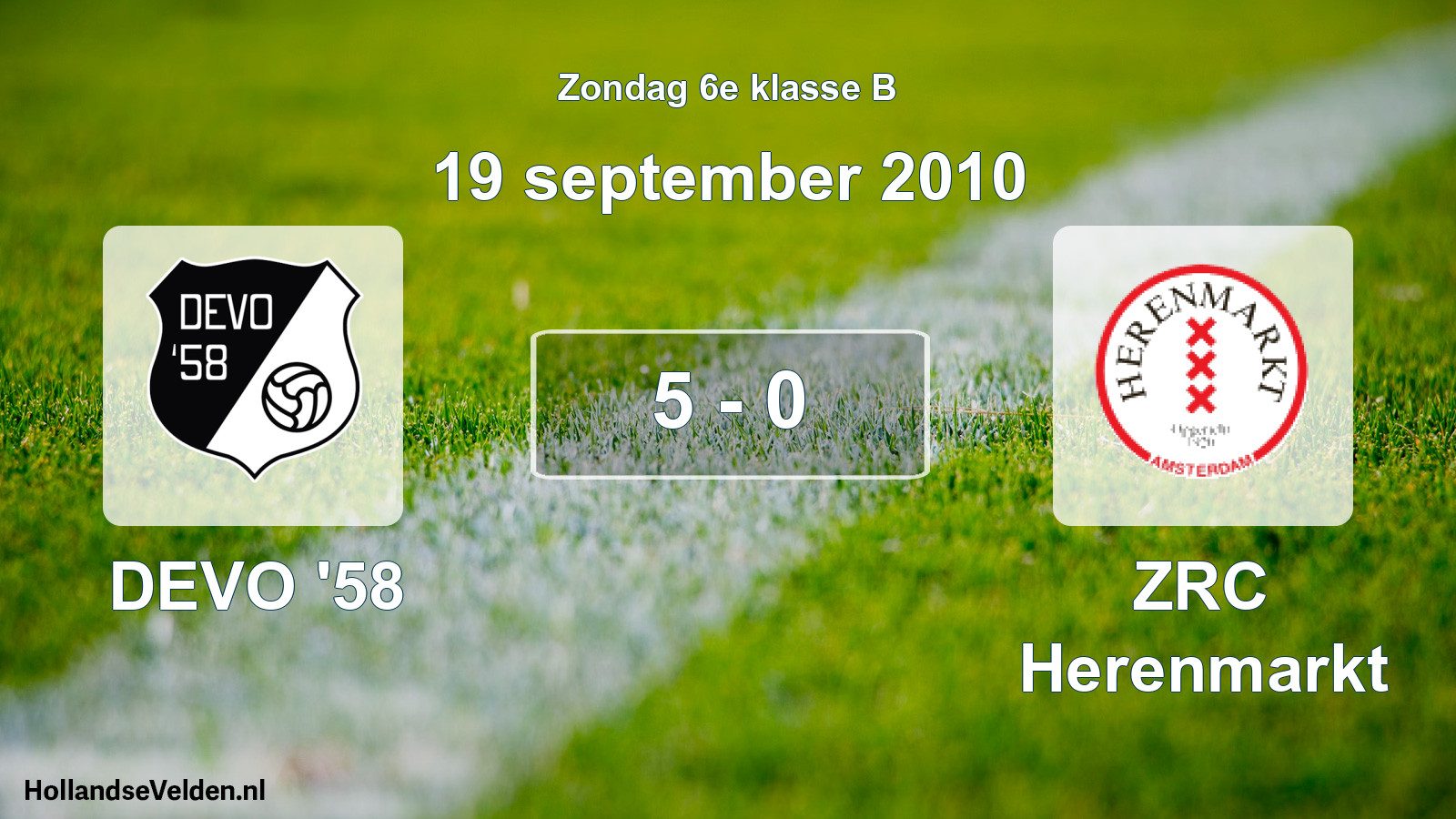 Total number of matches played: DEVO '58 - ZRC Herenmarkt 5 - 0 (19 September 2010)