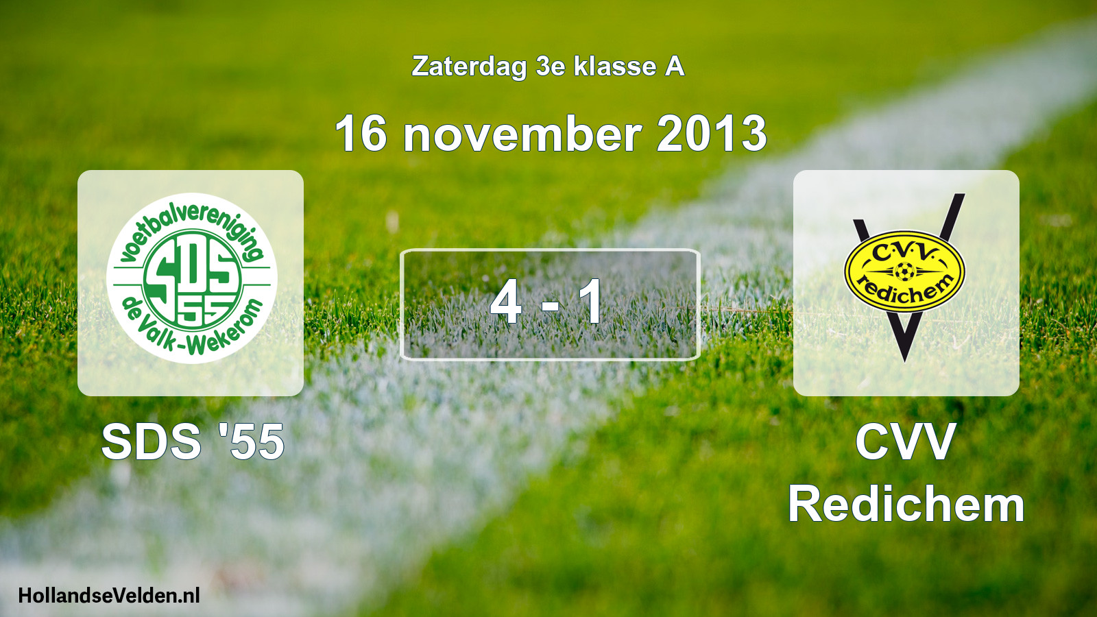 Total number of matches played: SDS '55 - CVV Redichem 4 - 1 (16 November 2013)