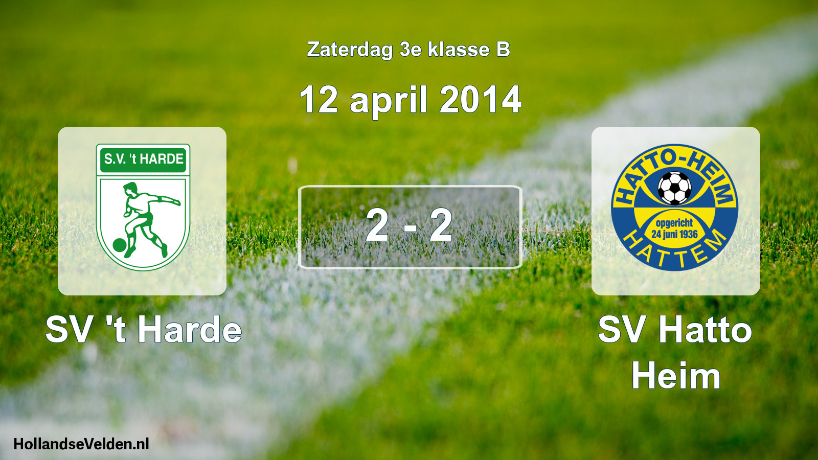 Total number of matches played: SV 't Harde - SV Hatto Heim 2 - 2 (12 April 2014)