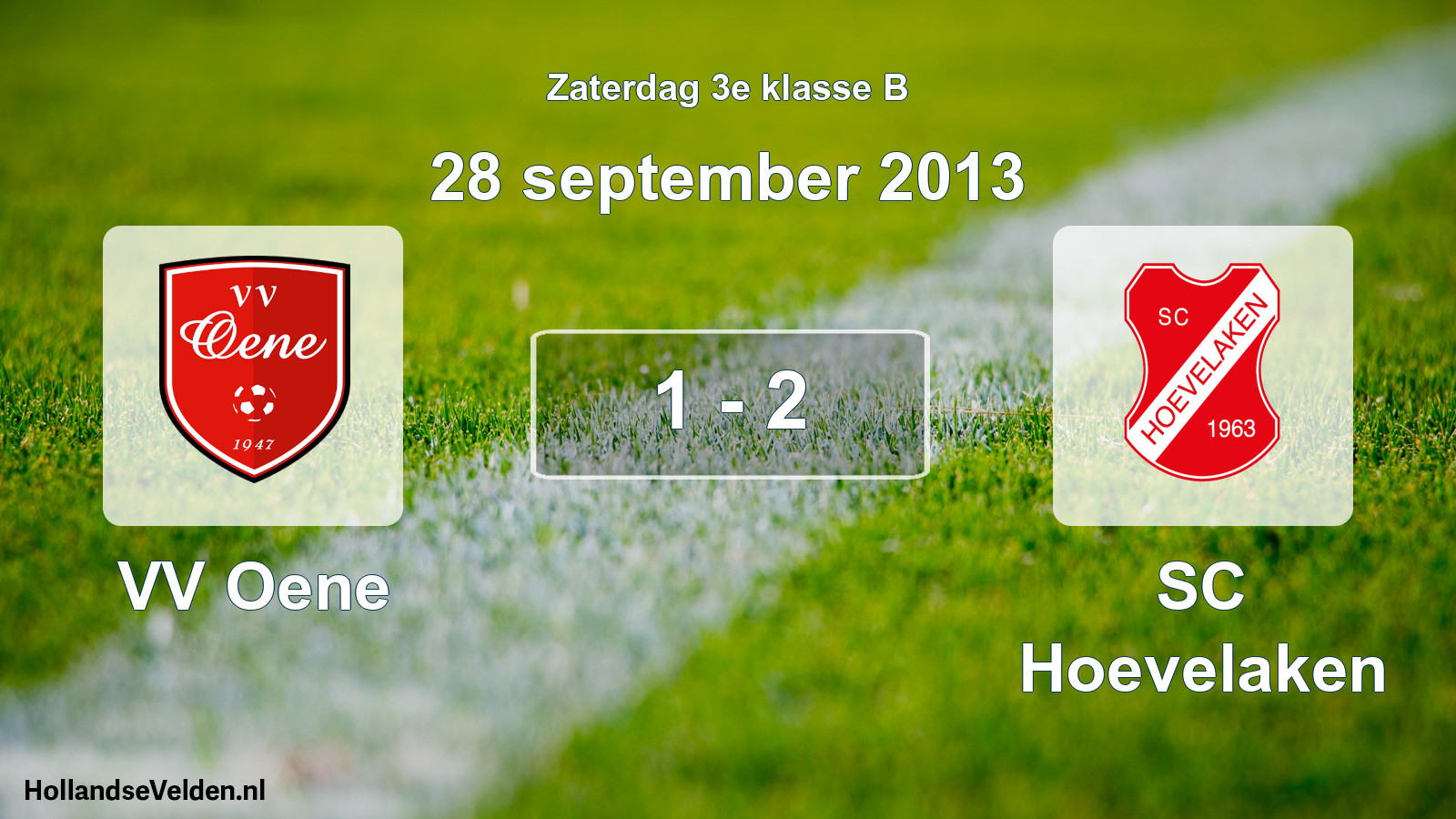 Total number of matches played: VV Oene - SC Hoevelaken 1 - 2 (28 September 2013)