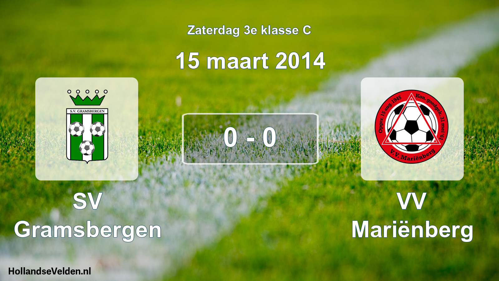 Total number of matches played: SV Gramsbergen - VV Mariënberg 0 - 0 (15 March 2014)