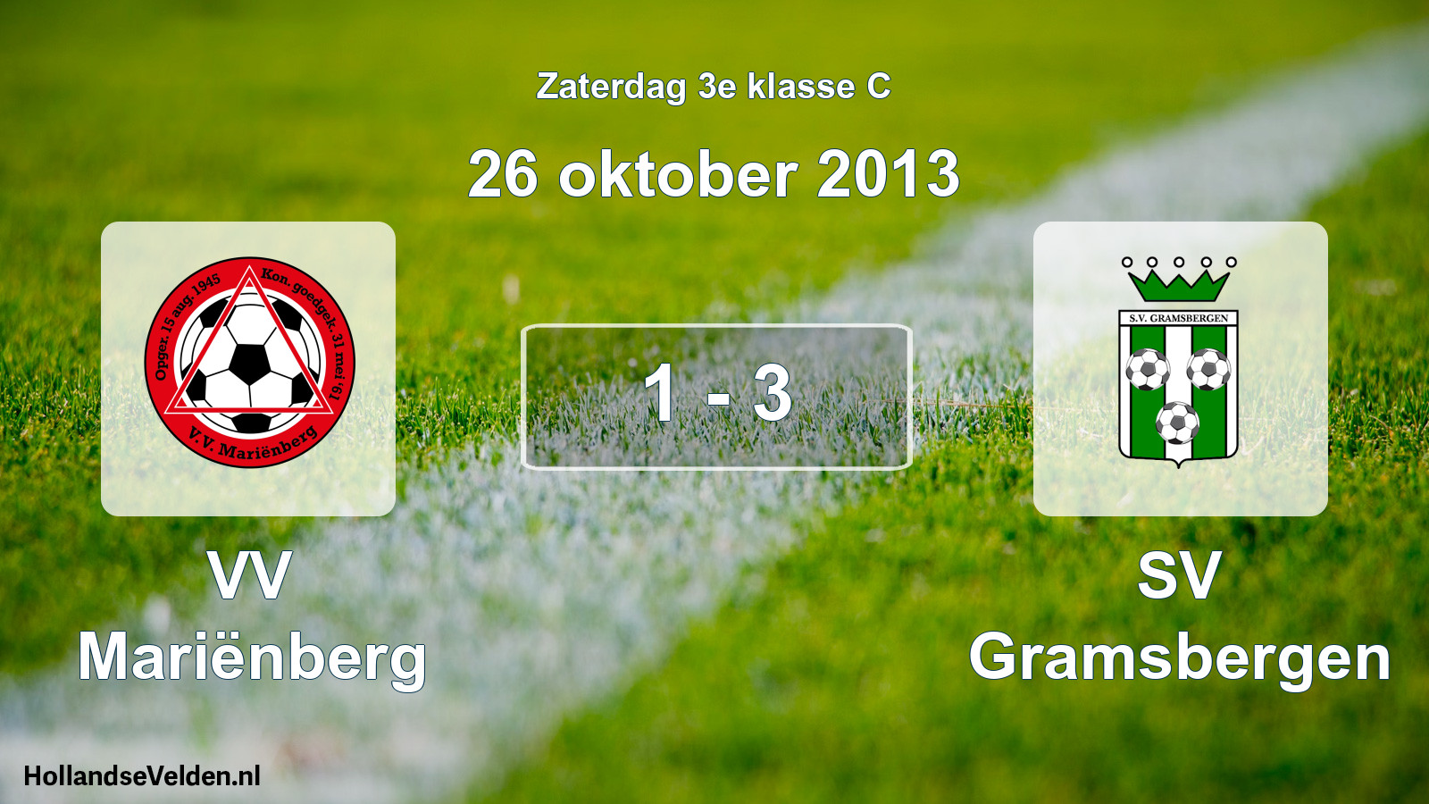 Total number of matches played: VV Mariënberg - SV Gramsbergen 1 - 3 (26 October 2013)