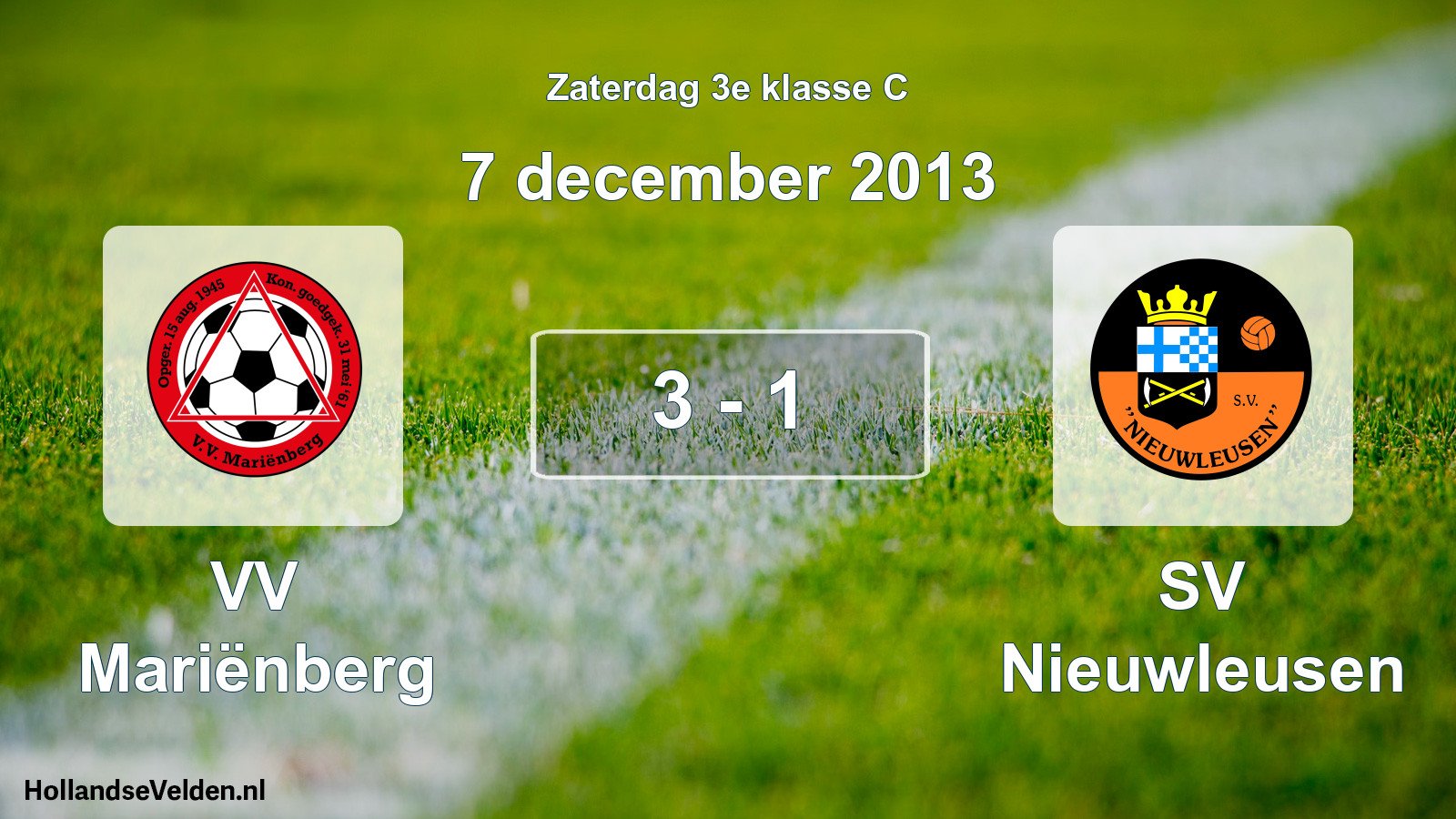 Total number of matches played: VV Mariënberg - SV Nieuwleusen 3 - 1 (7 December 2013)