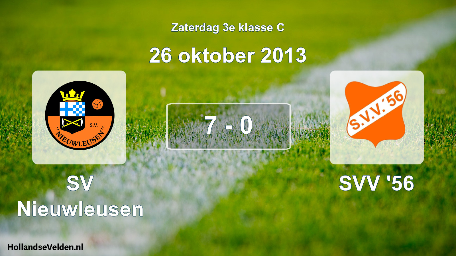 Total number of matches played: SV Nieuwleusen - SVV '56 7 - 0 (26 October 2013)
