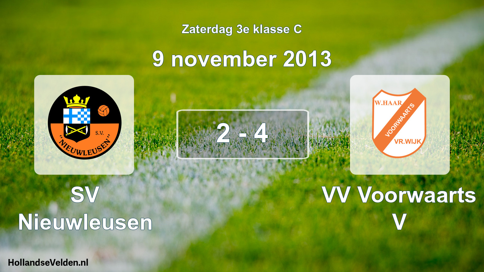 Total number of matches played: SV Nieuwleusen - VV Voorwaarts V 2 - 4 (9 November 2013)