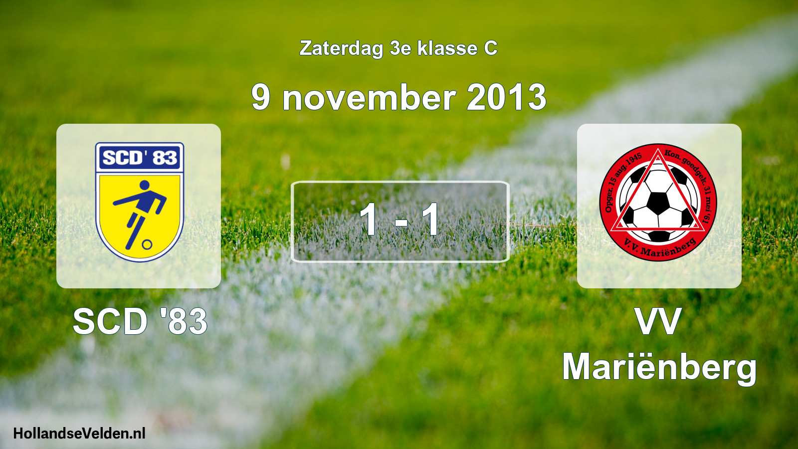 Total number of matches played: SCD '83 - VV Mariënberg 1 - 1 (9 November 2013)