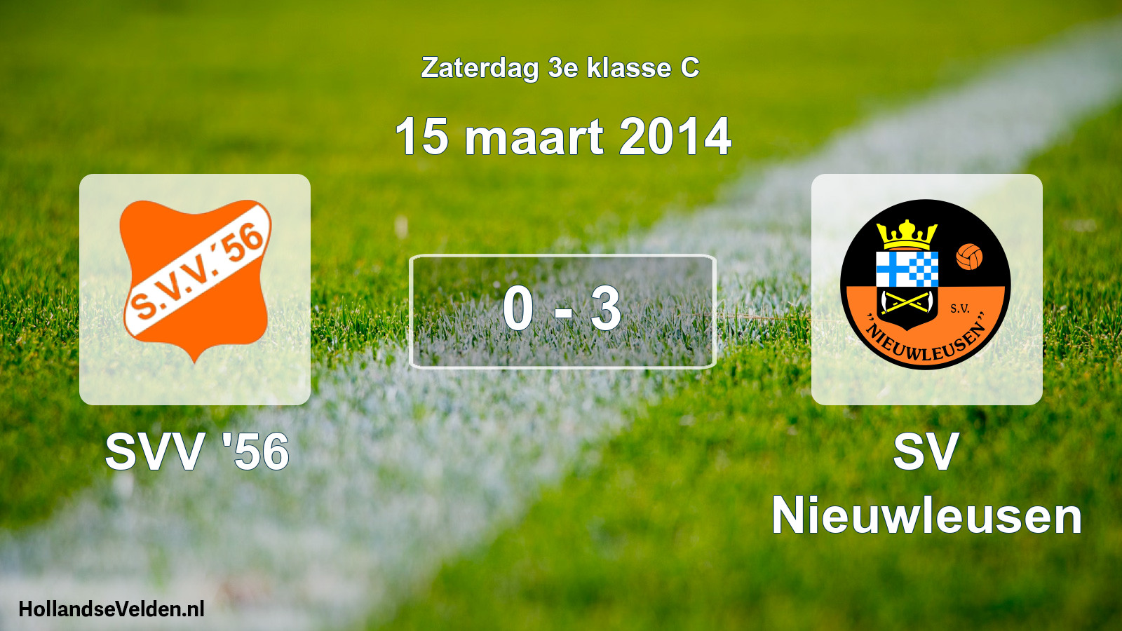 Total number of matches played: SVV '56 - SV Nieuwleusen 0 - 3 (15 March 2014)