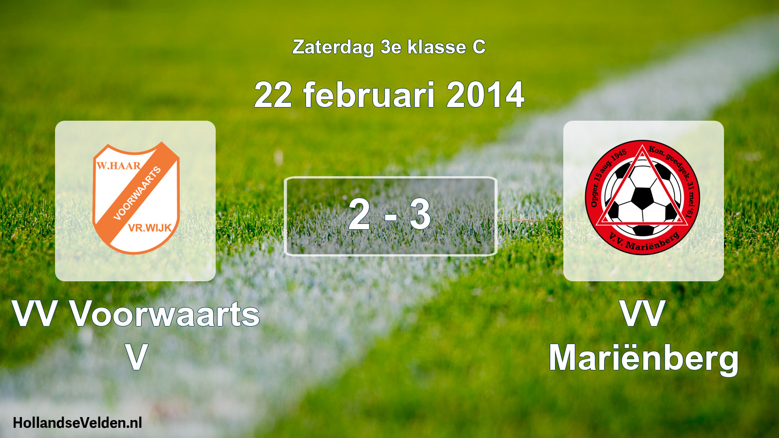 Total number of matches played: VV Voorwaarts V - VV Mariënberg 2 - 3 (22 February 2014)