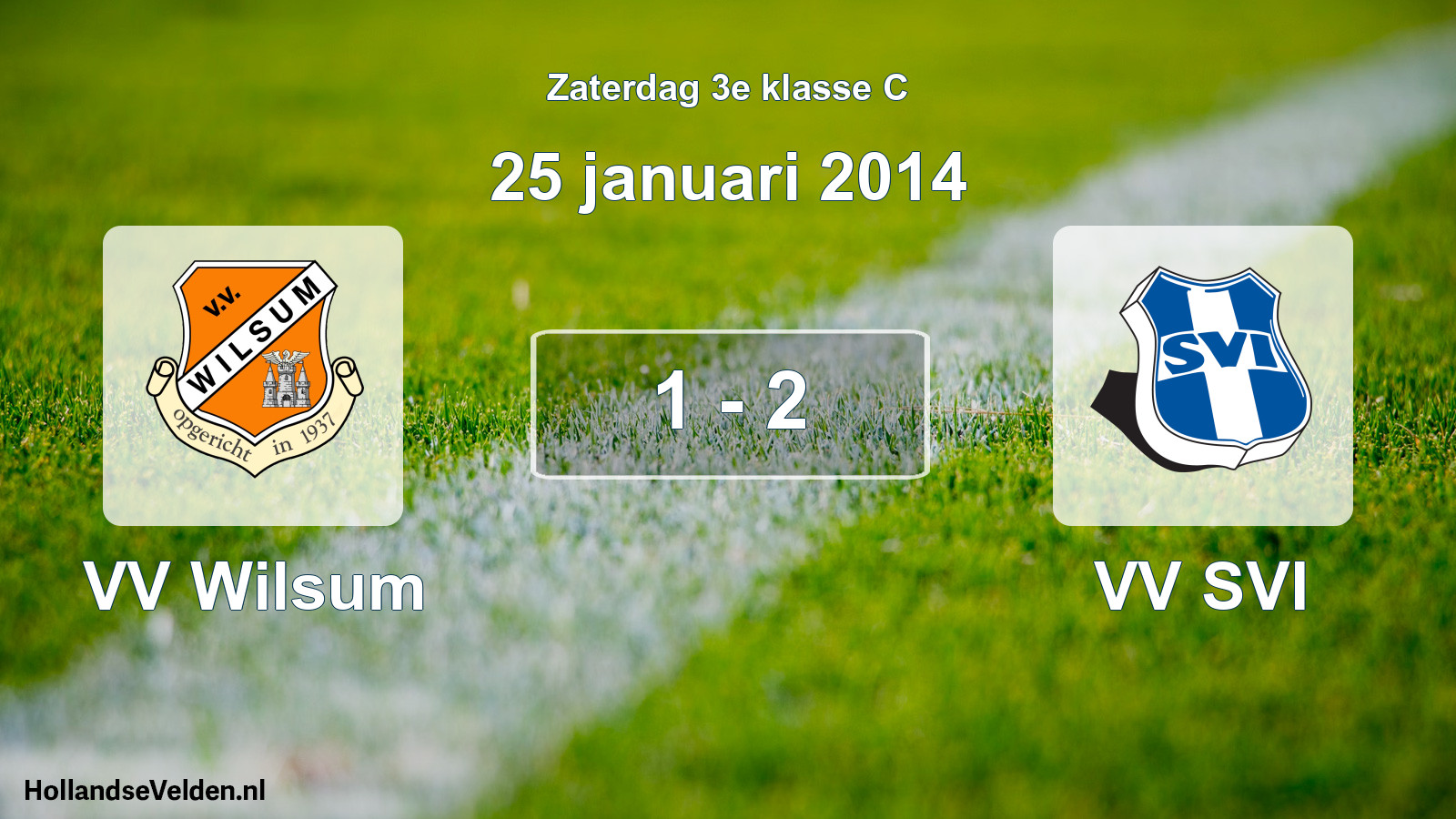 Total number of matches played: VV Wilsum - VV SVI 1 - 2 (25 January 2014)