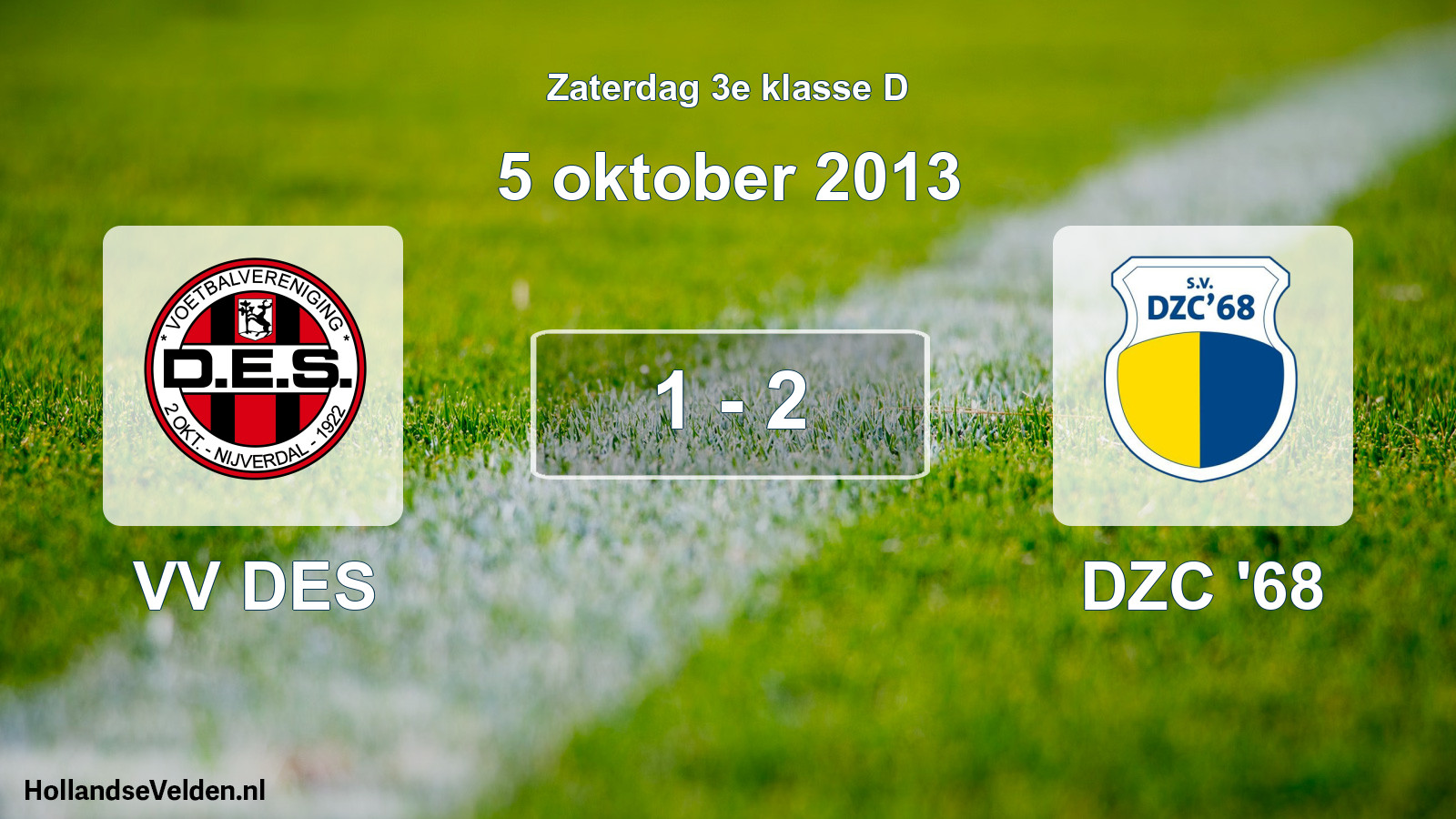 Total number of matches played: VV DES - DZC '68 1 - 2 (5 October 2013)