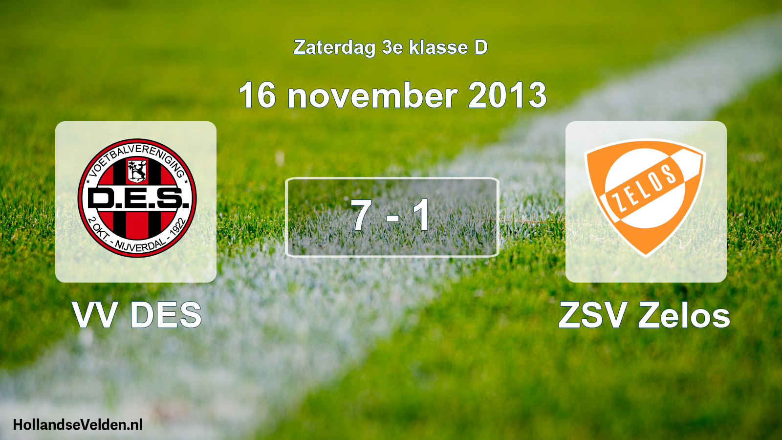 Total number of matches played: VV DES - ZSV Zelos 7 - 1 (16 November 2013)