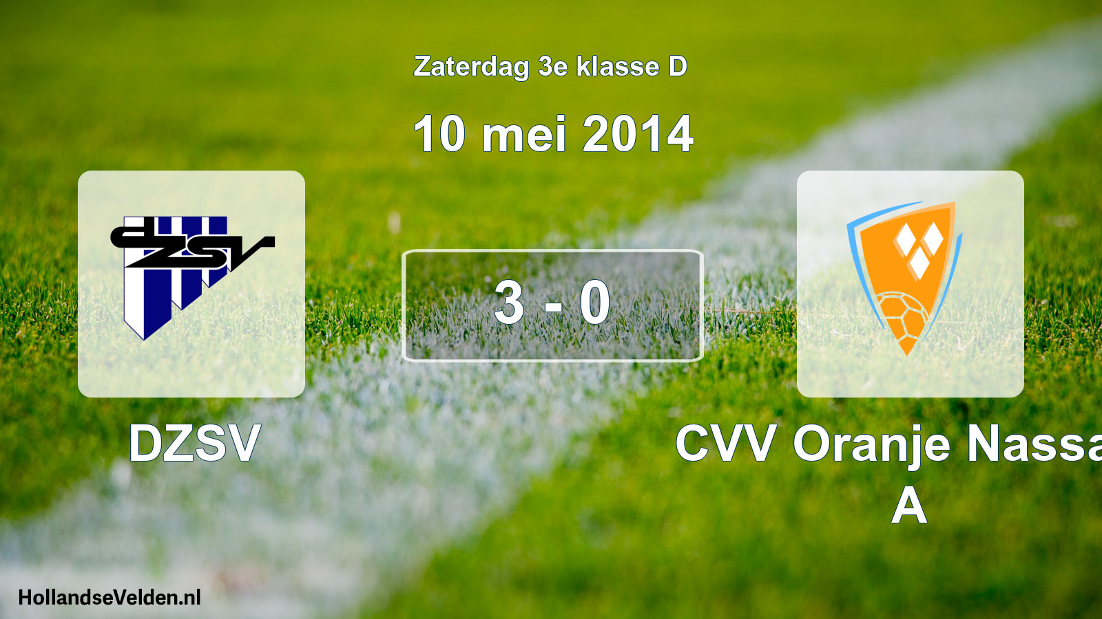 Total number of matches played: DZSV - CVV Oranje Nassau A 3 - 0 (10 May 2014)