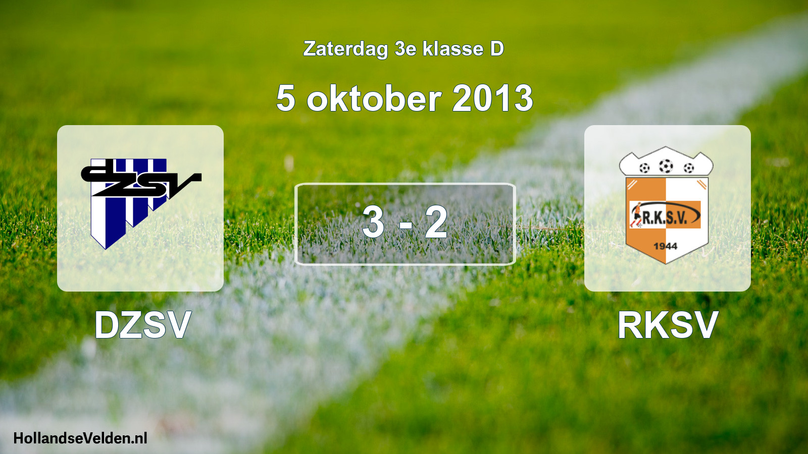 Total number of matches played: DZSV - RKSV 3 - 2 (5 October 2013)