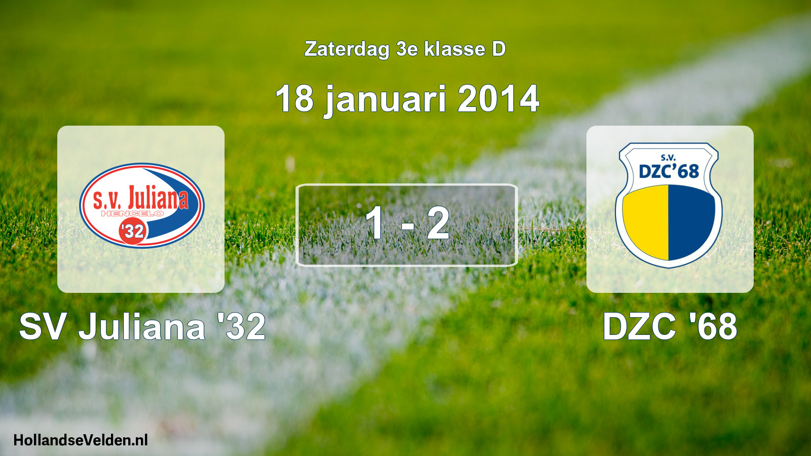Total number of matches played: SV Juliana '32 - DZC '68 1 - 2 (18 January 2014)
