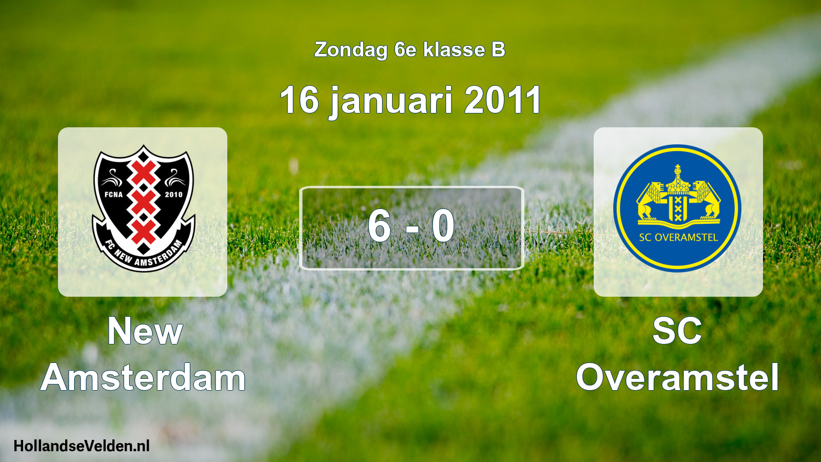 Total number of matches played: New Amsterdam - SC Overamstel 6 - 0 (16 January 2011)