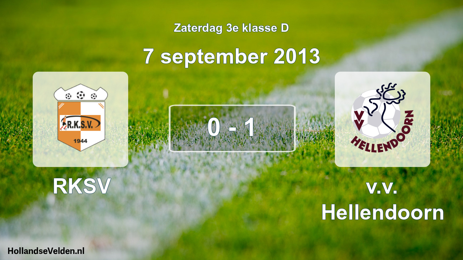 Total number of matches played: RKSV - v.v. Hellendoorn 0 - 1 (7 September 2013)