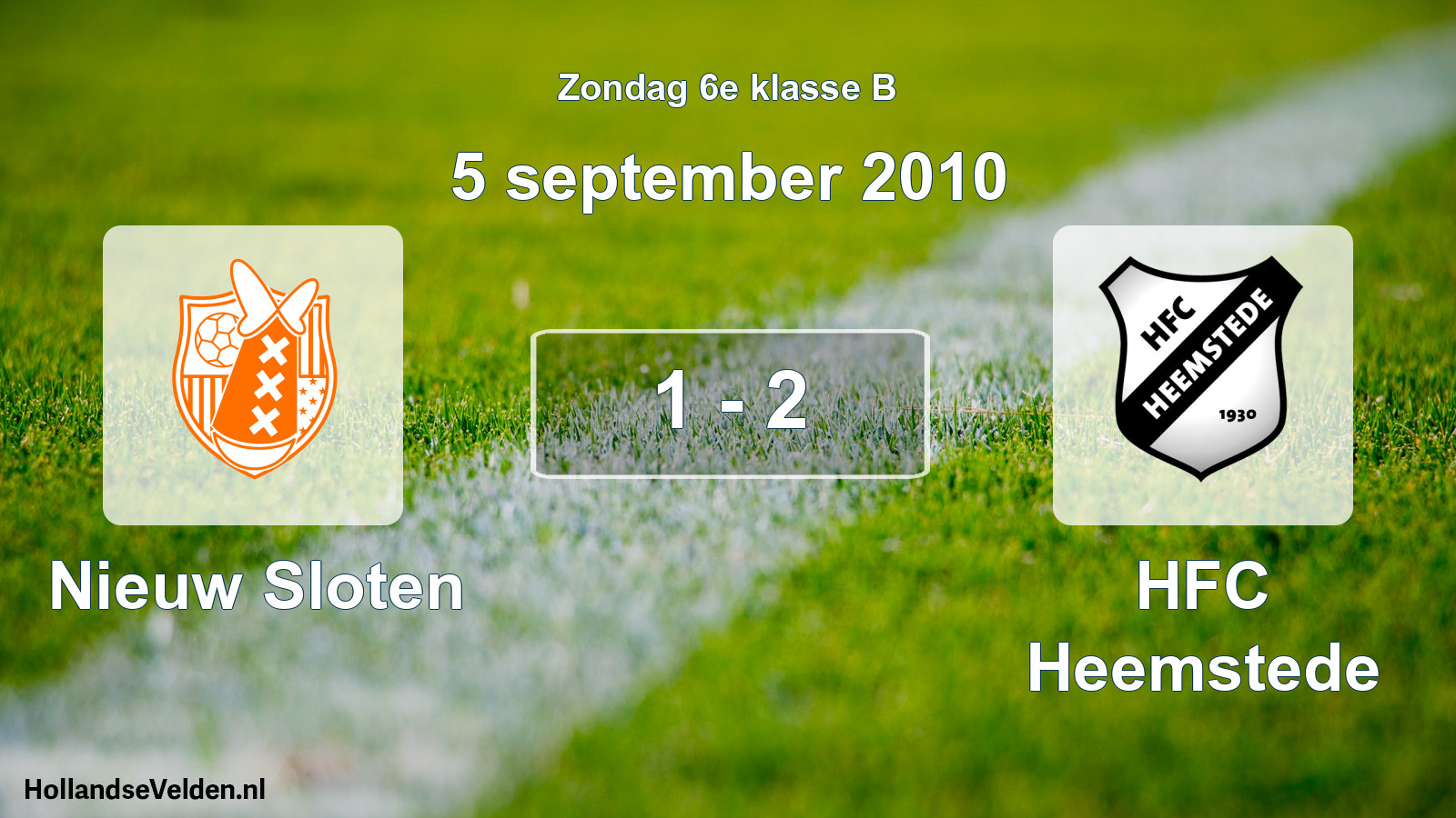 Total number of matches played: Nieuw Sloten - HFC Heemstede 1 - 2 (5 September 2010)