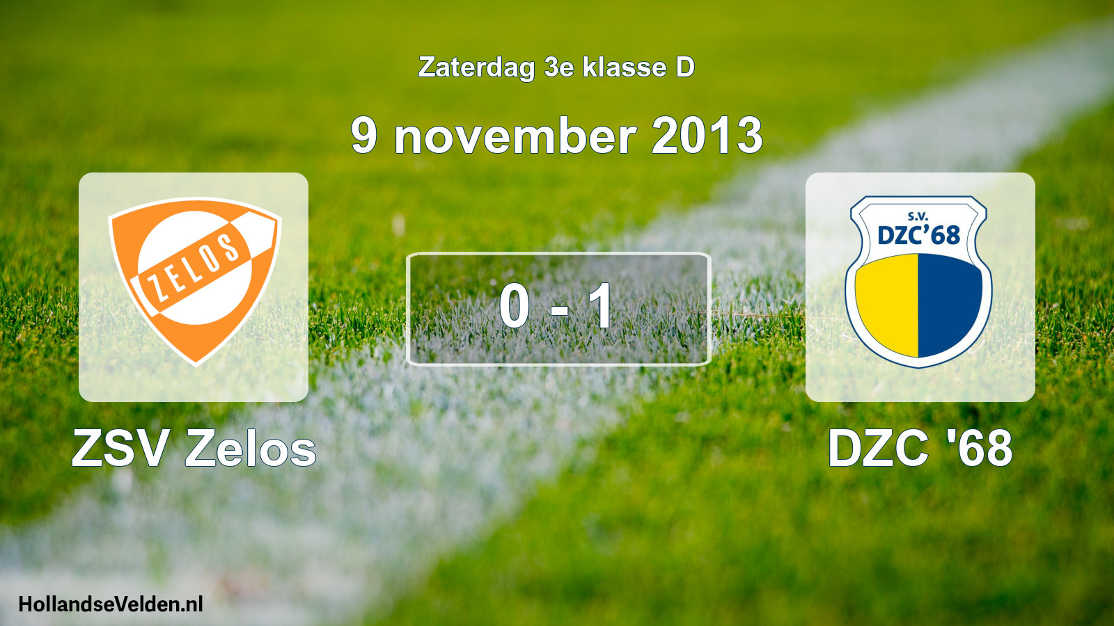 Total number of matches played: ZSV Zelos - DZC '68 0 - 1 (9 November 2013)