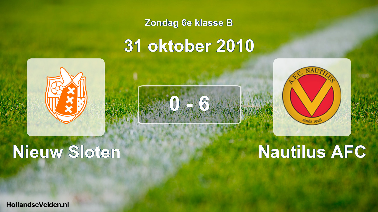 Total number of matches played: Nieuw Sloten - Nautilus AFC 0 - 6 (31 October 2010)