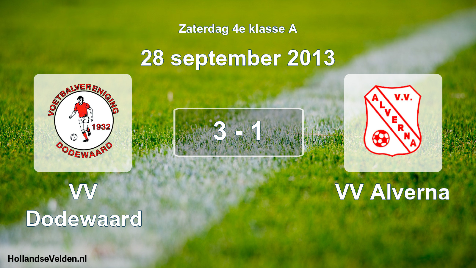 Total number of matches played: VV Dodewaard - VV Alverna 3 - 1 (28 September 2013)