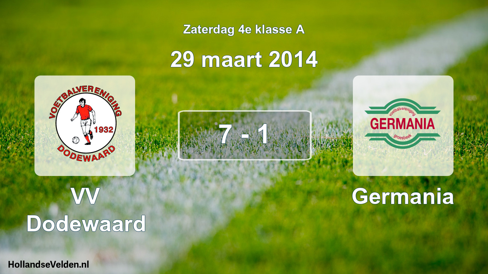 Total number of matches played: VV Dodewaard - Germania 7 - 1 (29 March 2014)