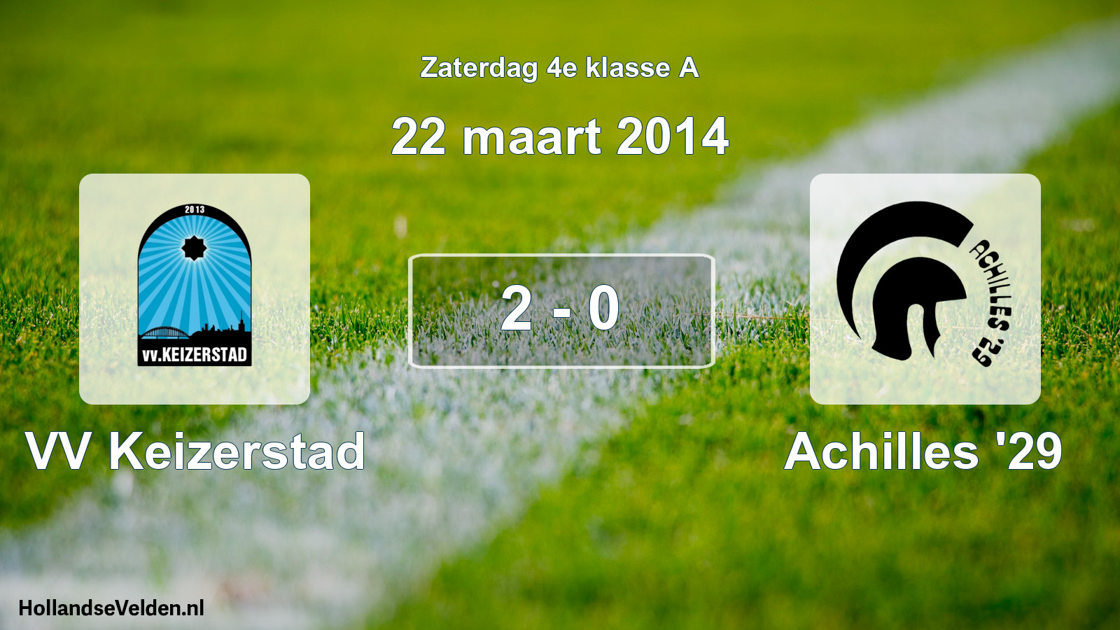 Total number of matches played: VV Keizerstad - Achilles '29 2 - 0 (22 March 2014)