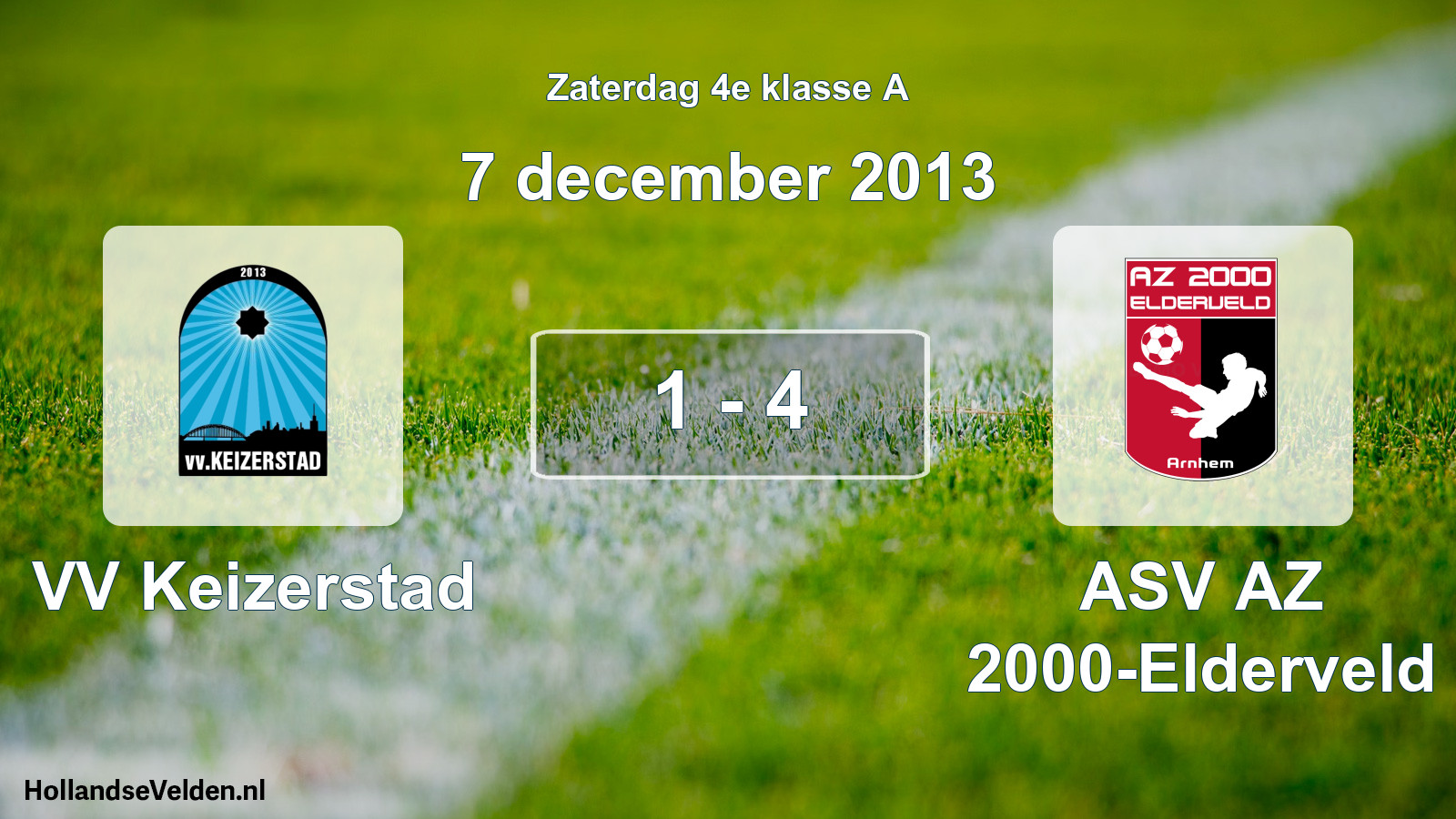 Total number of matches played: VV Keizerstad - ASV AZ 2000-Elderveld 1 - 4 (7 December 2013)