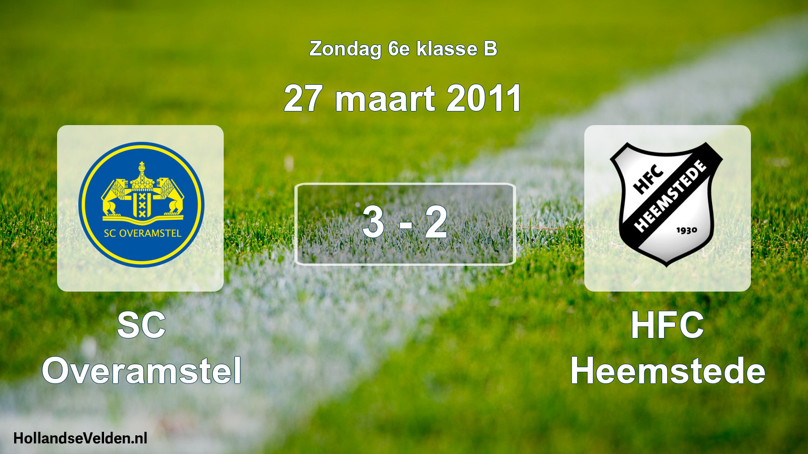 Total number of matches played: SC Overamstel - HFC Heemstede 3 - 2 (27 March 2011)