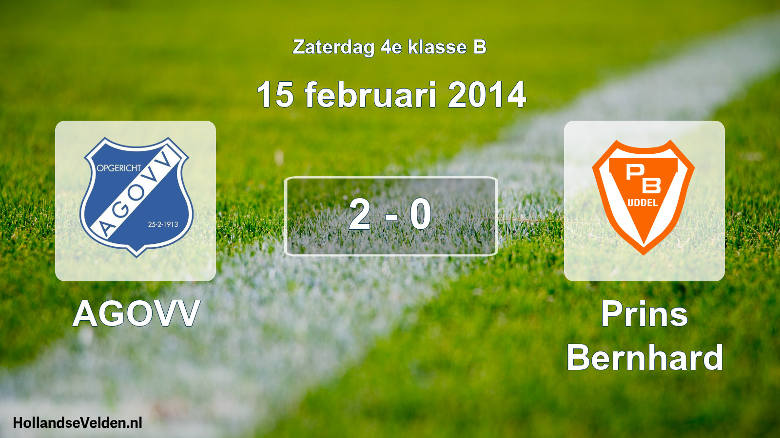 Total number of matches played: AGOVV - Prins Bernhard 2 - 0 (15 February 2014)