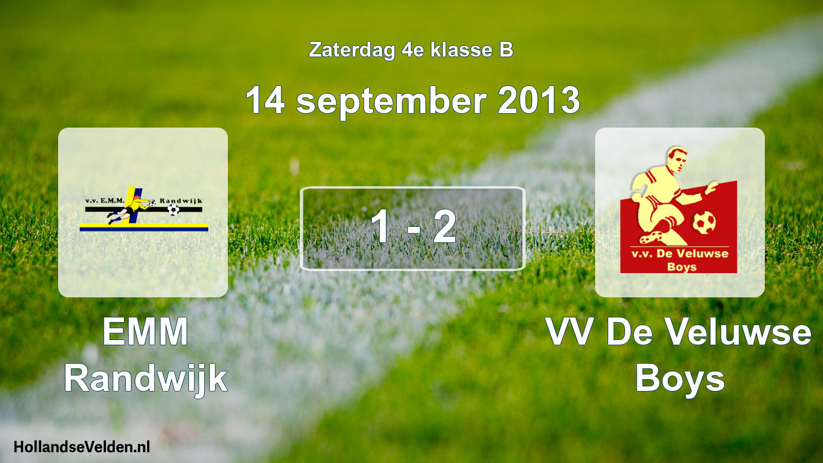 Total number of matches played: EMM Randwijk - VV De Veluwse Boys 1 - 2 (14 September 2013)