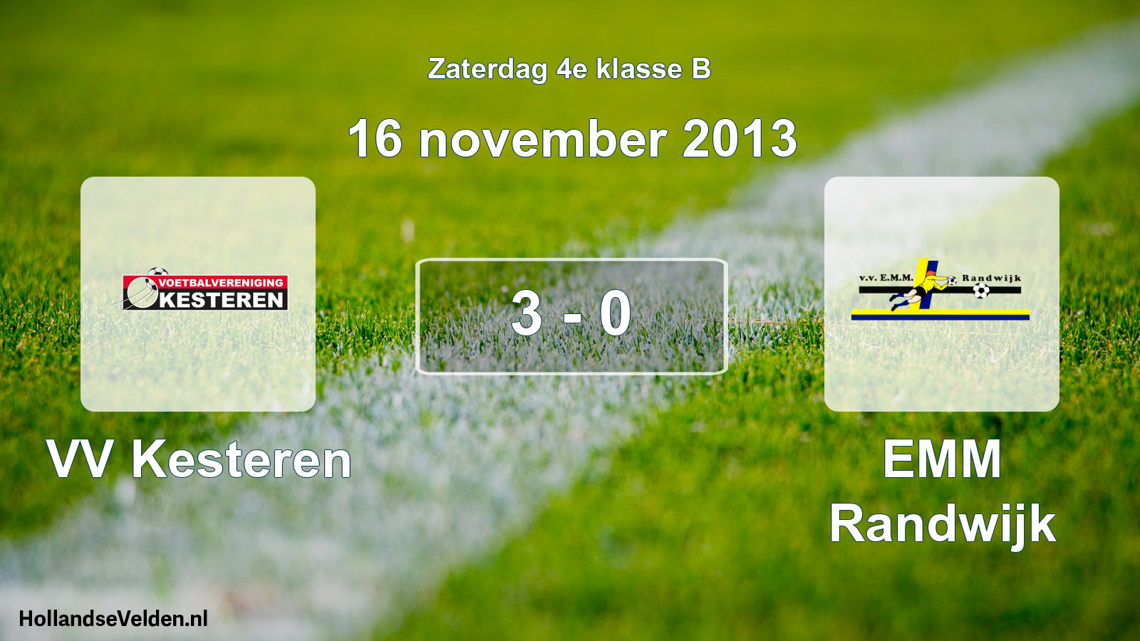 Total number of matches played: VV Kesteren - EMM Randwijk 3 - 0 (16 November 2013)