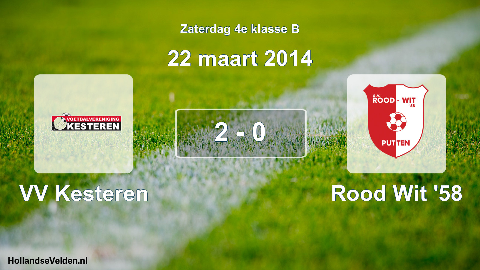 Total number of matches played: VV Kesteren - Rood Wit '58 2 - 0 (22 March 2014)