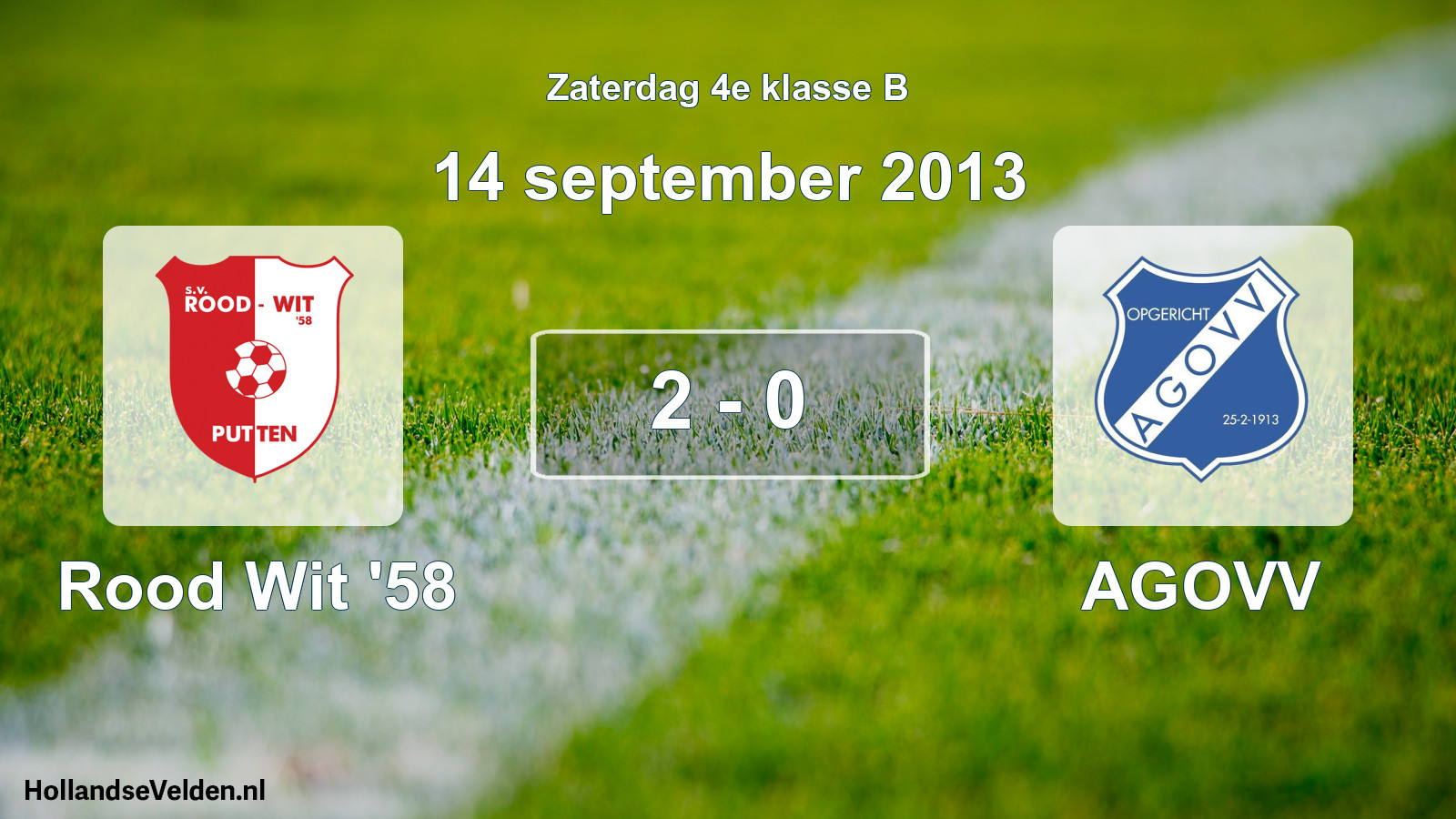 Total number of matches played: Rood Wit '58 - AGOVV 2 - 0 (14 September 2013)