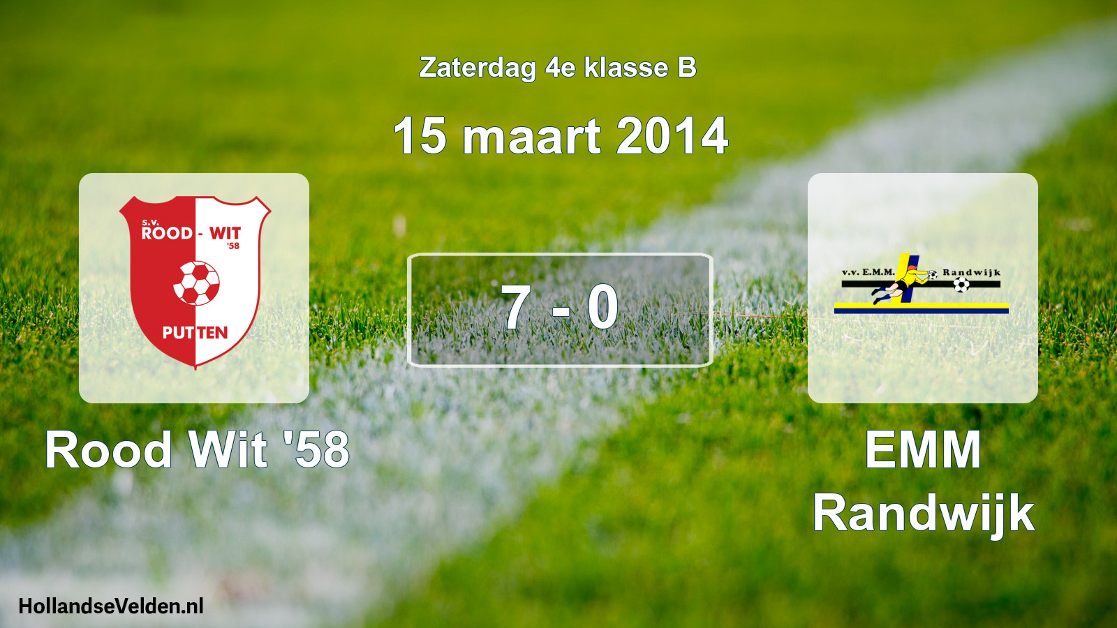Total number of matches played: Rood Wit '58 - EMM Randwijk 7 - 0 (15 March 2014)