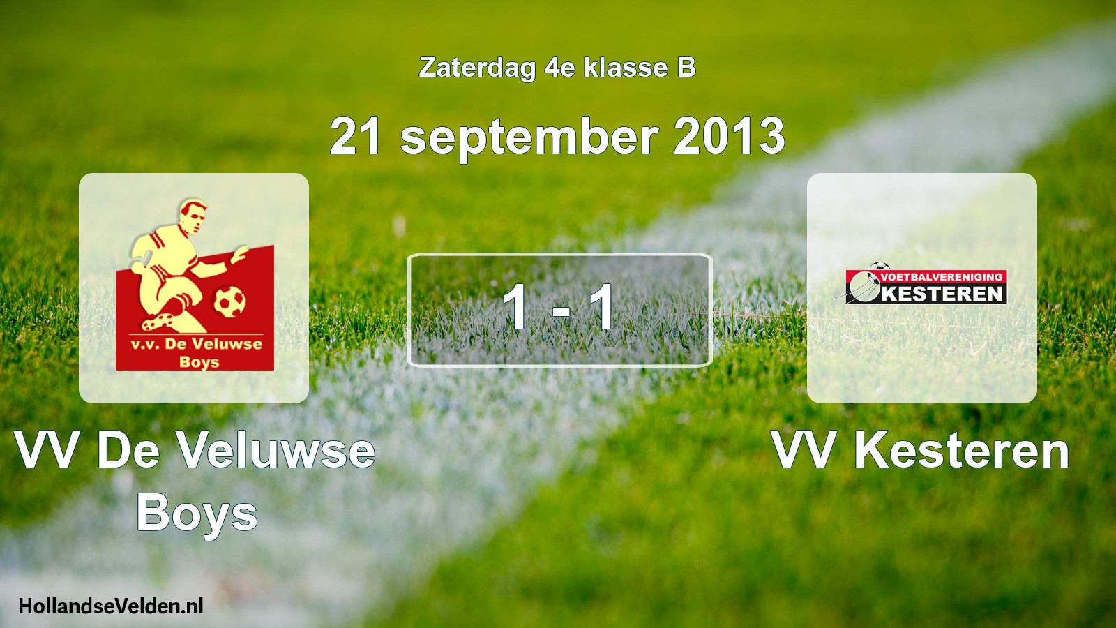 Total number of matches played: VV De Veluwse Boys - VV Kesteren 1 - 1 (21 September 2013)