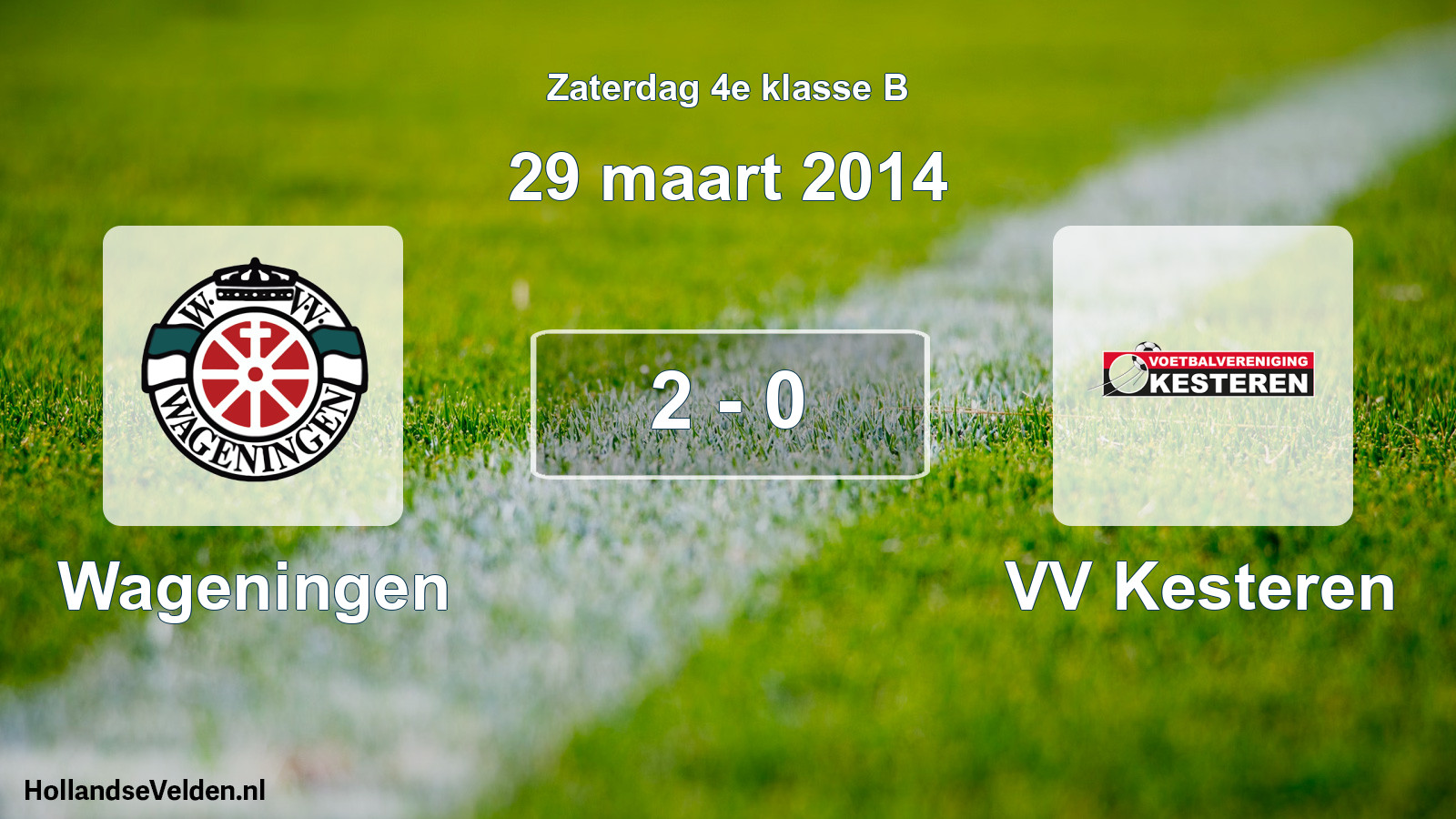 Total number of matches played: Wageningen - VV Kesteren 2 - 0 (29 March 2014)