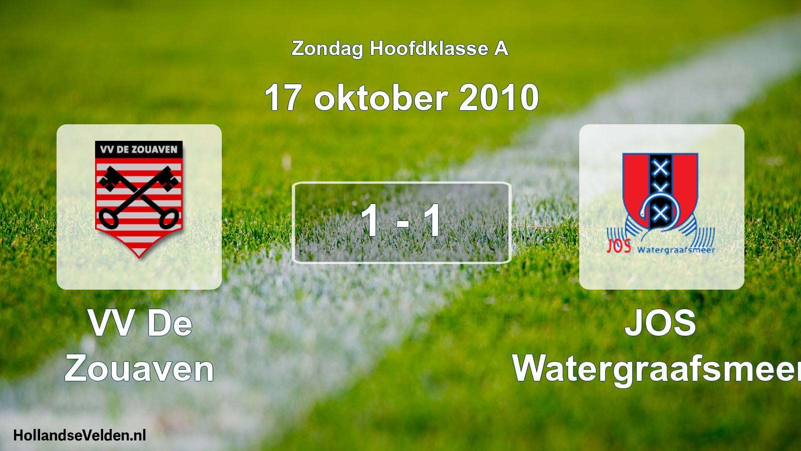 Total number of matches played: VV De Zouaven - JOS Watergraafsmeer 1 - 1 (17 October 2010)