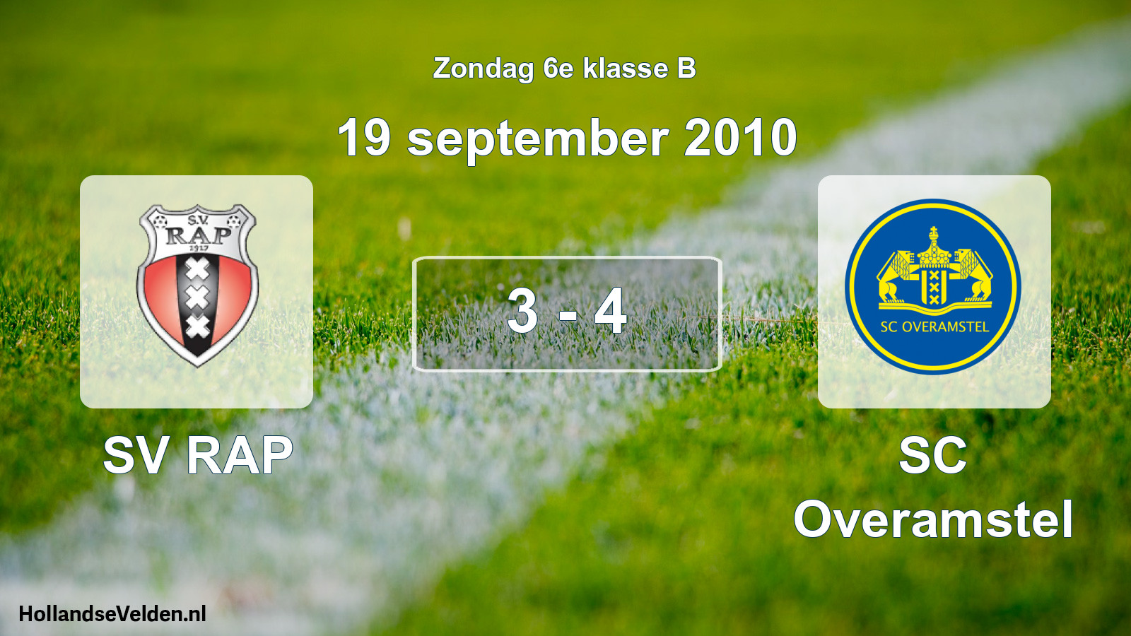 Total number of matches played: SV RAP - SC Overamstel 3 - 4 (19 September 2010)